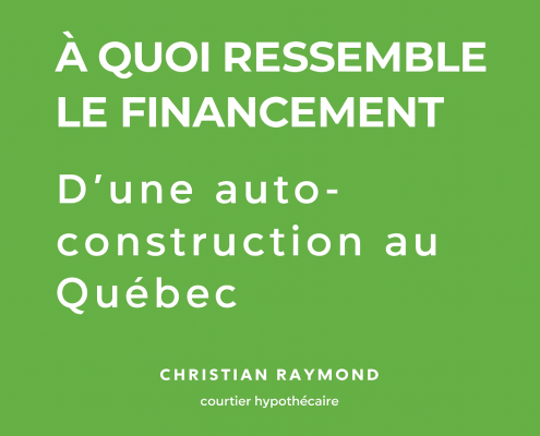 auto-construction quebec, courtier hypothécaire
